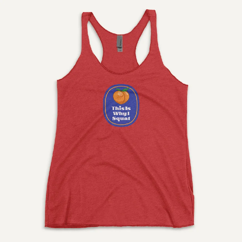 This Is Why I Squat Peach Women’s Tank Top